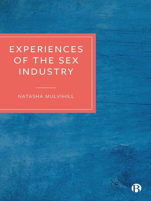 cover image of Experiences of the Sex Industry